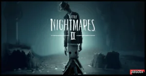 Little Nightmares II
