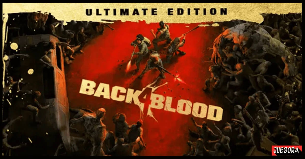 Back 4 Blood Ultimate Edition