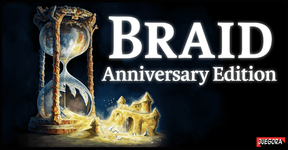 Braid Anniversary Edition