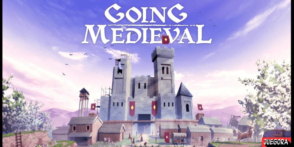 Going Medieval