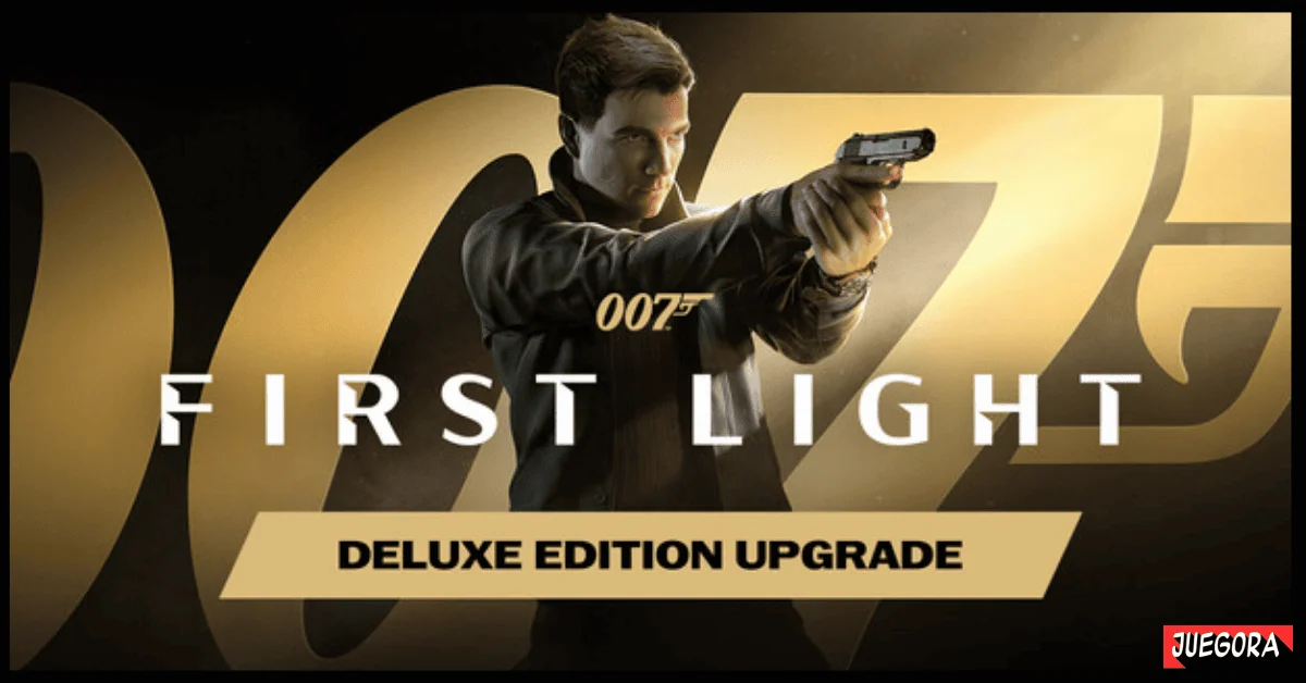 007 First Light Deluxe Edition 