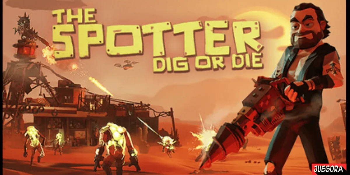 The Spotter Dig or Die
