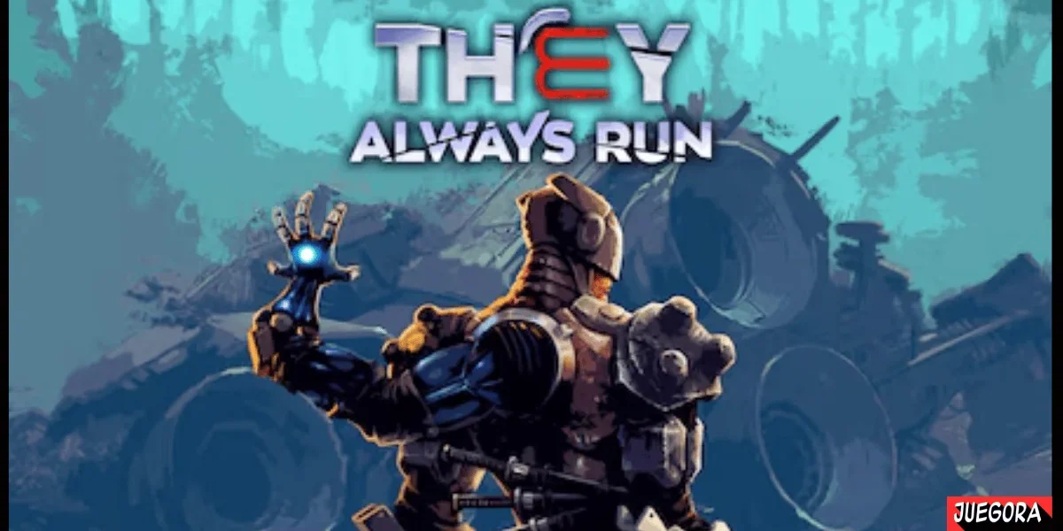 They Always Run