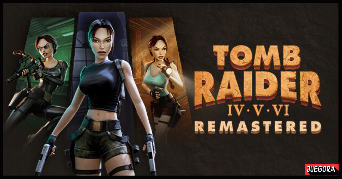 Tomb Raider IV-VI Remastered